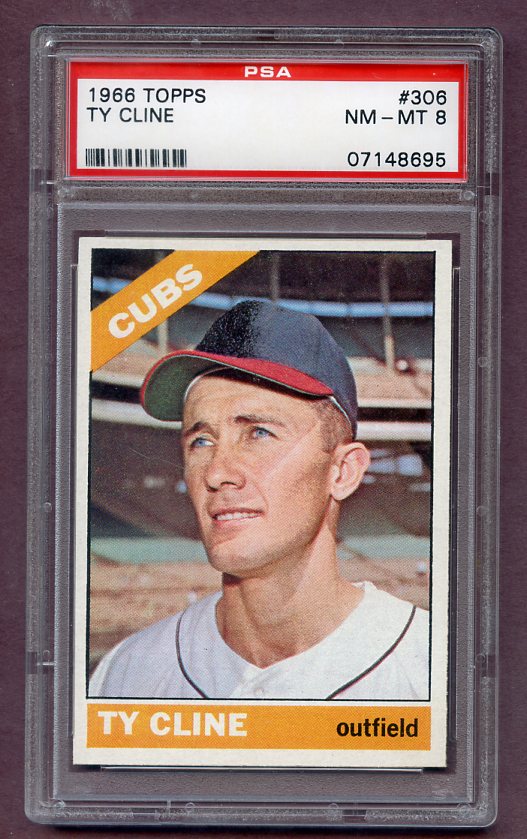 1966 Topps Baseball #306 Ty Cline Cubs PSA 8 NM/MT 474369