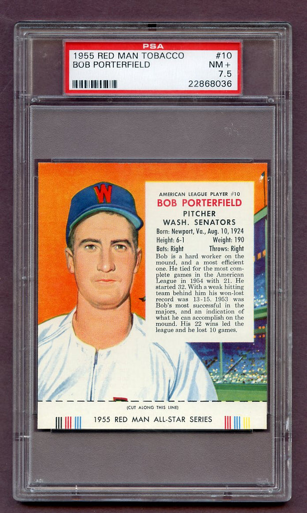 1955 Red Man #010AL Bob Porterfield Senators PSA 7.5 NM+ w Tab 474483