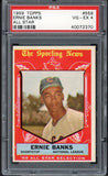 1959 Topps Baseball #559 Ernie Banks A.S. Cubs PSA 4 VG-EX 475199