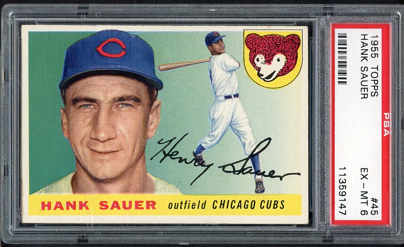 1955 Topps Baseball #045 Hank Sauer Cubs PSA 6 EX-MT 475287