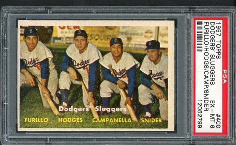 1957 Topps Baseball #400 Roy Campanella Duke Snider Gil Hodges PSA 6 EX-MT 475300