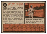 1962 Topps Baseball #030 Eddie Mathews Braves VG 475658