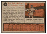 1962 Topps Baseball #030 Eddie Mathews Braves EX+/EX-MT 475659