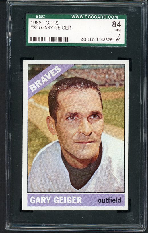 1966 Topps Baseball #286 Gary Geiger Braves SGC 84 NM 475908