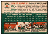 1954 Topps Baseball #030 Eddie Mathews Braves EX 476172