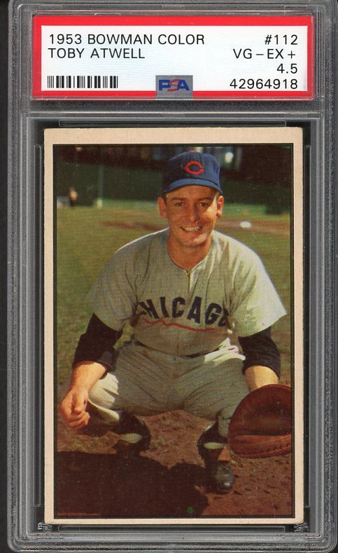 1953 Bowman Color Baseball #112 Toby Atwell Cubs PSA 4.5 VG-EX+ 476259
