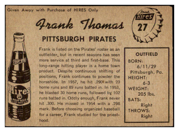 1958 Hires #027 Frank Thomas Pirates EX-MT No Tab 479498