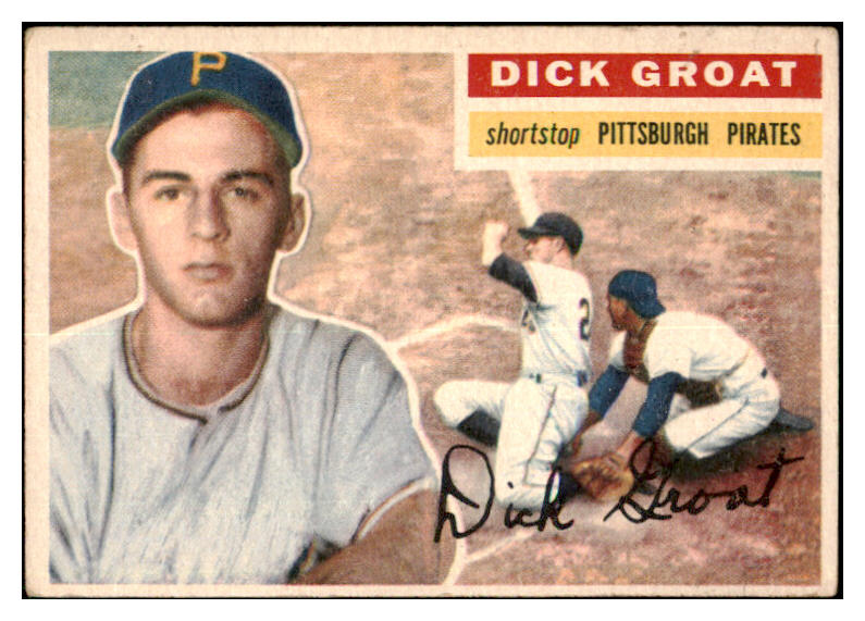 1956 Topps Baseball #024 Dick Groat Pirates VG-EX White 480323