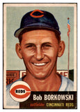 1953 Topps Baseball #007 Bob Borkowski Reds VG 480498