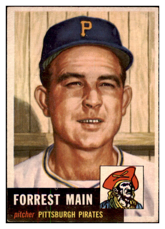 1953 Topps Baseball #198 Forrest Main Pirates EX+/EX-MT 480591