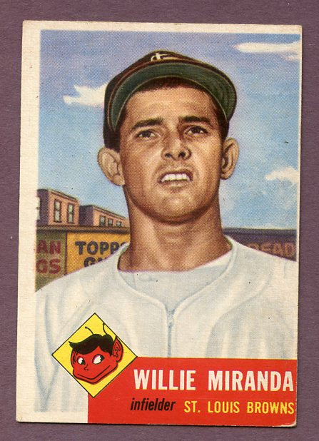 1953 Topps Baseball #278 Willie Miranda Browns VG-EX 483148