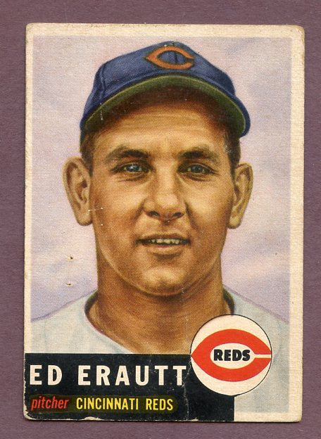 1953 Topps Baseball #226 Ed Erautt Reds GD-VG 483211