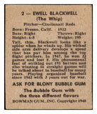 1948 Bowman Baseball #002 Ewell Blackwell Reds EX-MT 484576