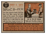 1962 Topps Baseball #531 Bobby Smith Cardinals EX-MT 485890