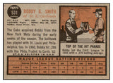 1962 Topps Baseball #531 Bobby Smith Cardinals NR-MT 485891