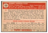 1952 Topps Baseball #153 Bob Rush Cubs VG-EX 486415