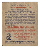 1949 Bowman Baseball #227 Fritz Ostermueller Pirates EX 487705
