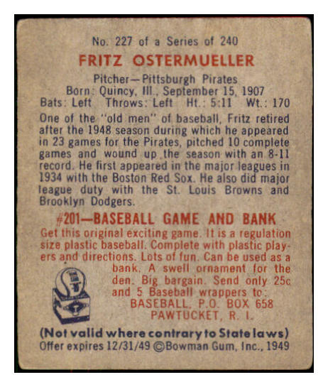 1949 Bowman Baseball #227 Fritz Ostermueller Pirates EX 487705