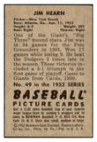 1952 Bowman Baseball #049 Jim Hearn Giants EX 488567