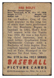 1951 Bowman Baseball #319 Red Rolfe Tigers PR-FR 488892