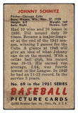 1951 Bowman Baseball #069 Johnny Schmitz Cubs VG 488914