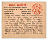 1950 Bowman Baseball #225 Eddie Sawyer Phillies EX+/EX-MT No Copyright 488968