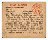 1950 Bowman Baseball #252 Billy Demars Browns VG No Copyright 488995