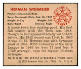 1950 Bowman Baseball #027 Herman Wehmeier Reds VG-EX 489575