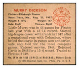 1950 Bowman Baseball #034 Murry Dickson Pirates NR-MT 490150