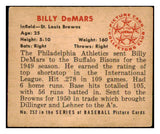 1950 Bowman Baseball #252 Billy Demars Browns VG-EX No Copyright 490369