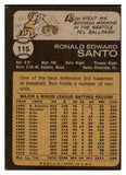 1973 Topps Baseball #115 Ron Santo Cubs VG-EX 490536