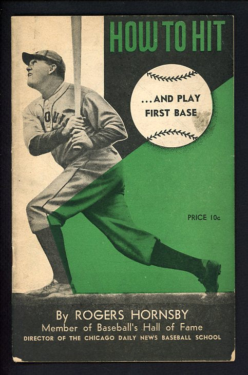 1945 Chicago Daily News Rogers Hornsby How To Hit And Play First Base