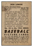 1952 Bowman Baseball #023 Bob Lemon Indians VG-EX 491011
