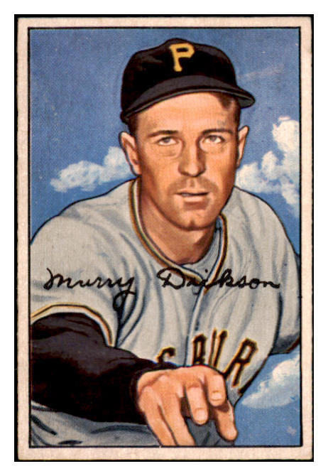 1952 Bowman Baseball #059 Murry Dickson Pirates EX 491044