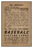 1952 Bowman Baseball #104 Hal Jeffcoat Cubs VG-EX 491085