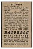1952 Bowman Baseball #117 Bill Wight Red Sox VG-EX 491097