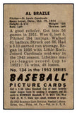 1952 Bowman Baseball #134 Al Brazle Cardinals VG-EX 491114