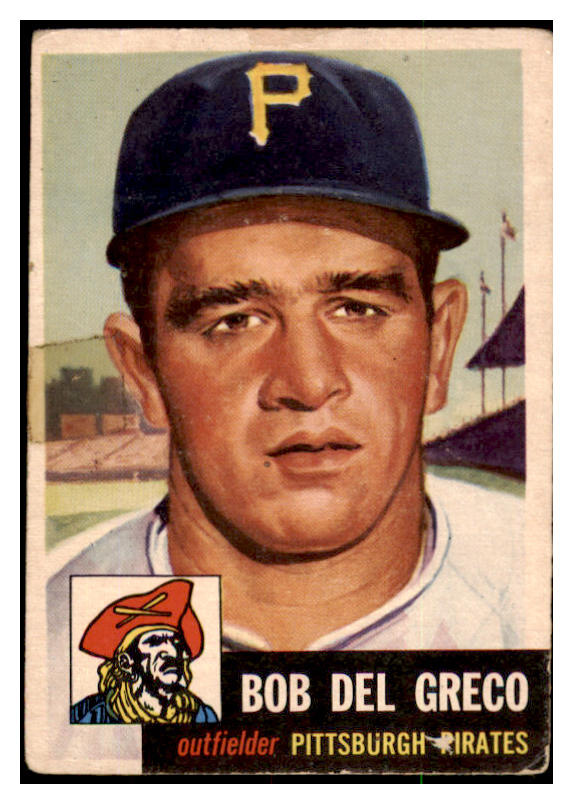 1953 Topps Baseball #048 Bob Del Greco Pirates Good 491864