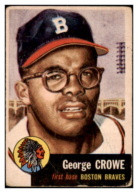 1953 Topps Baseball #003 George Crowe Braves Good 491879