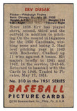 1951 Bowman Baseball #310 Erv Dusak Pirates VG-EX 492184