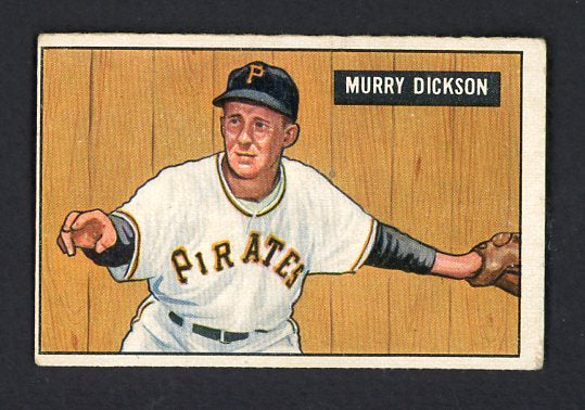 1951 Bowman Baseball #167 Murry Dickson Pirates VG 492645