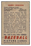 1951 Bowman Baseball #167 Murry Dickson Pirates VG 492645