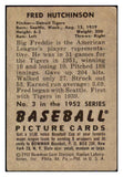 1952 Bowman Baseball #003 Fred Hutchinson Tigers VG 492733