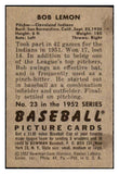 1952 Bowman Baseball #023 Bob Lemon Indians VG-EX 492759