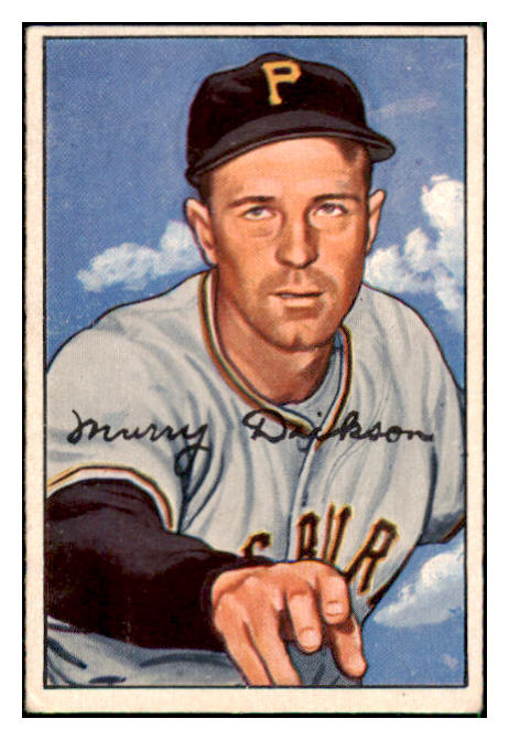 1952 Bowman Baseball #059 Murry Dickson Pirates VG-EX 492803