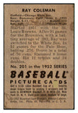 1952 Bowman Baseball #201 Ray Coleman White Sox VG-EX 492943