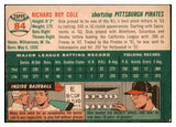 1954 Topps Baseball #084 Dick Cole Pirates VG-EX 493806