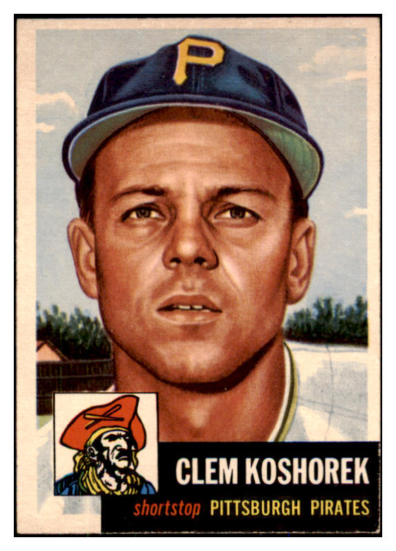 1953 Topps Baseball #008 Clem Koshorek Pirates VG-EX 494129