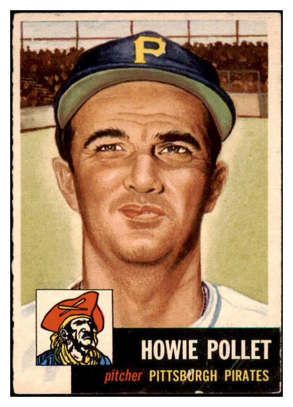 1953 Topps Baseball #083 Howie Pollet Pirates EX+/EX-MT 494135