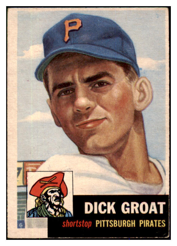 1953 Topps Baseball #154 Dick Groat Pirates EX+/EX-MT 494151